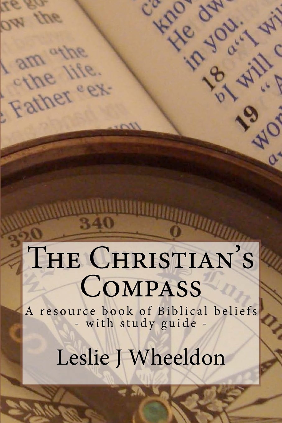 The Christian's Compass: A Resource Book of Biblical Beliefs