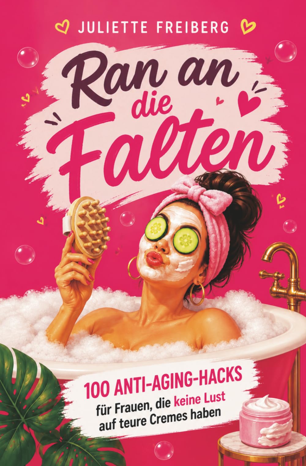 Ran an die Falten: 100 Anti-Aging-Hacks für Frauen, die keine Lust auf teure Cremes haben