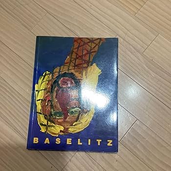 Baselitz、The Gleaner、希少画集画、新品額付 Amazon.co.jp: baselitz art book : Toys & Games