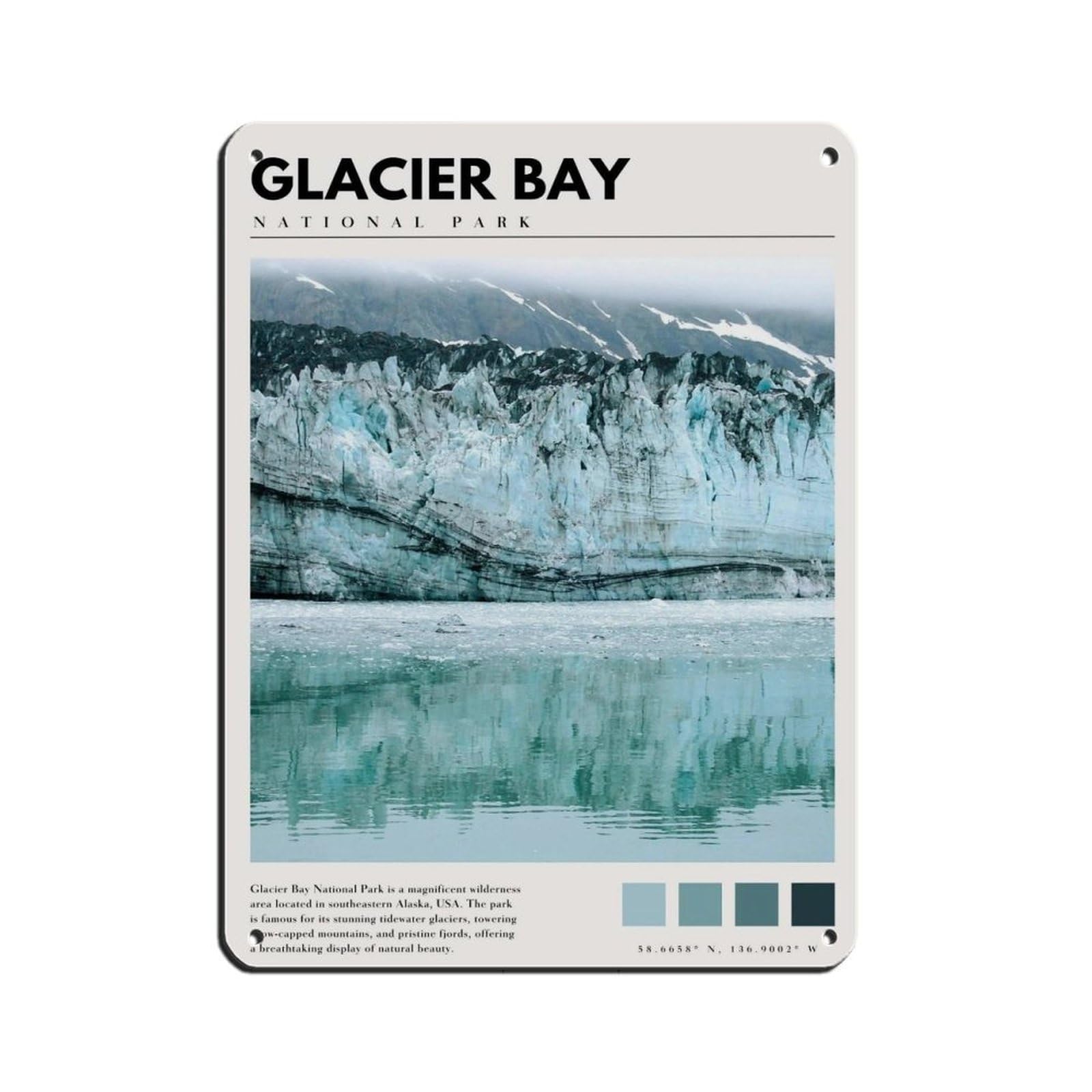 Glacier Bay National Park Poster Glacier Bay Alaska Tin Sign Vintage Metal Pub Club Cafe Bar Home Wall Art Decoration Poster Retro 12x16inch(30x40cm)