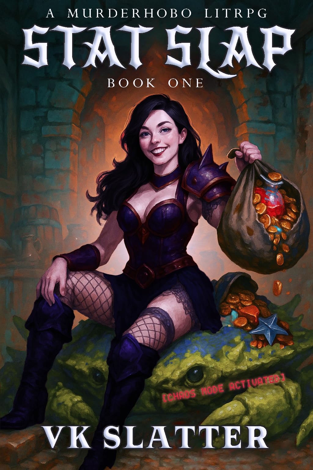 Stat Slap 1: A Murderhobo LitRPG (The Stat Slap Saga)