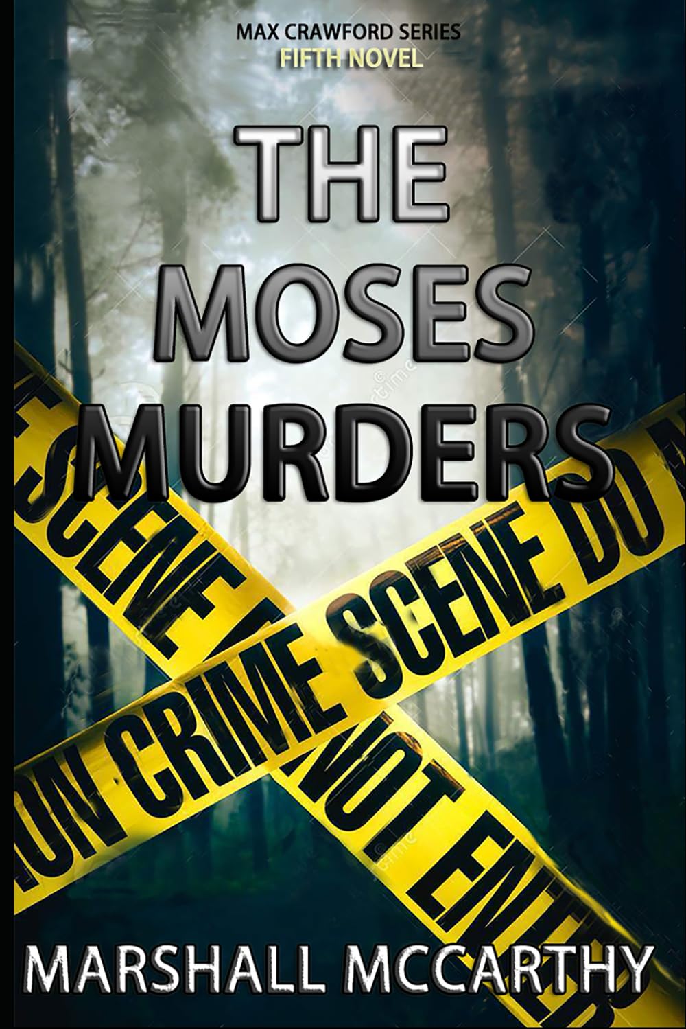 The Moses Murders: Max Crawford Series