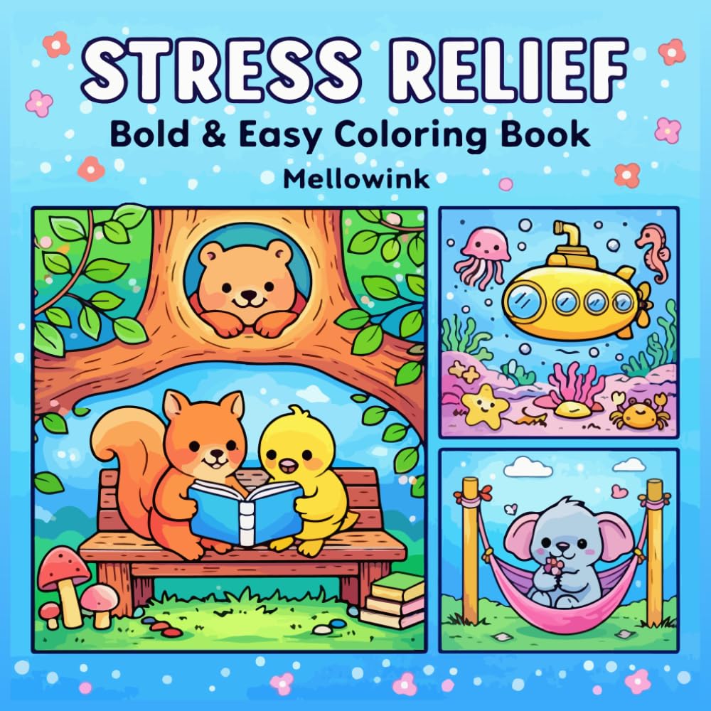 Stress Relief: Bold and Easy Coloring Book For Relaxation including Landscapes, Animals and Nature