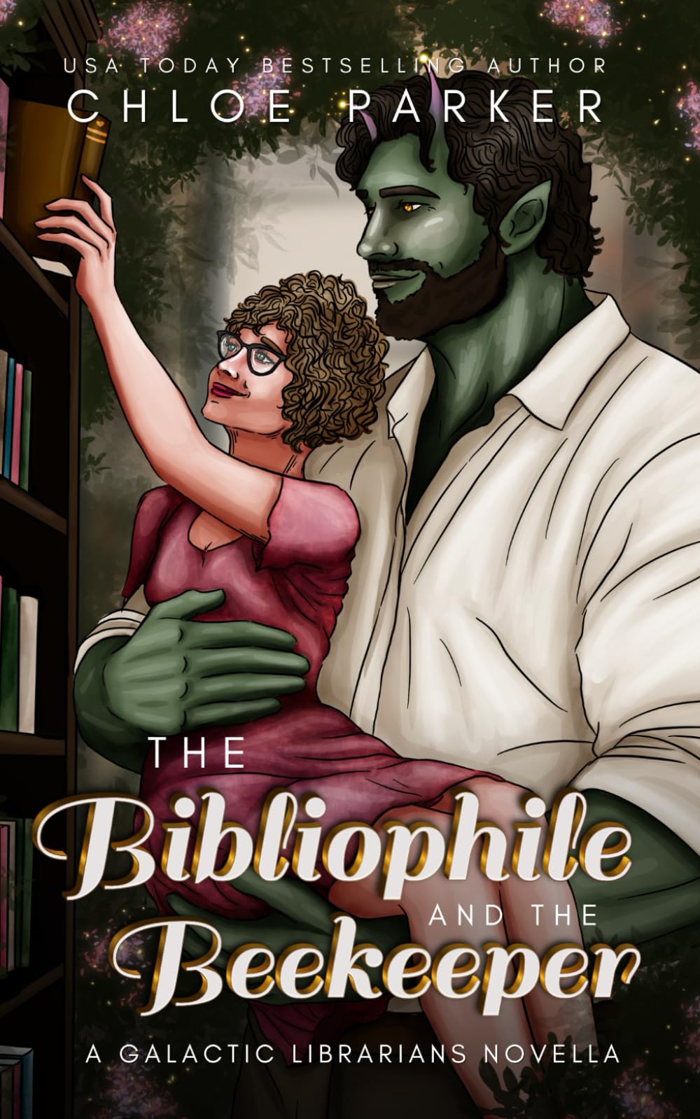 The Bibliophile and the Beekeeper: A Giant Romance (Galactic Librarians)