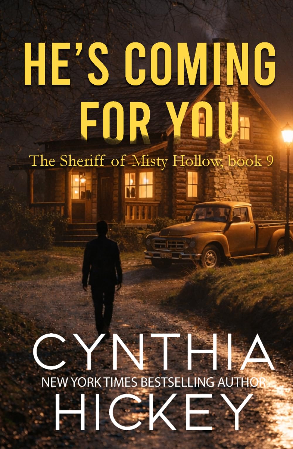 He's Coming For You (The Sheriff of Misty Hollow)