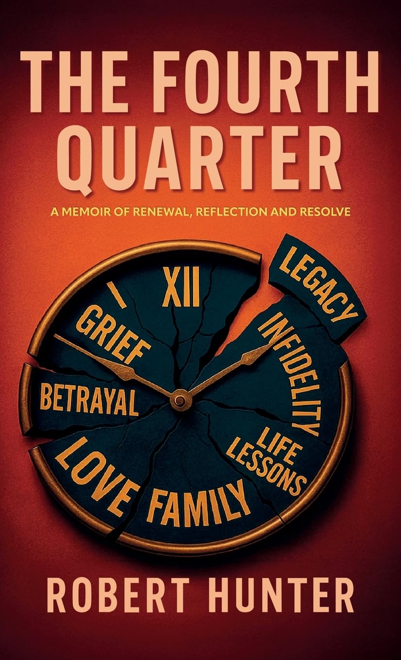 The Fourth Quarter: A Memoir of Renewal, Reflection, and Resolve