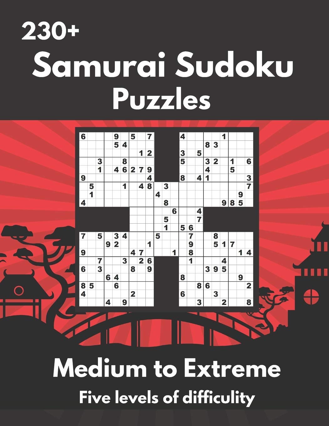 Samurai Sudoku Puzzles: Medium to Extremely Hard Samurai Sudoku Puzzles (Overlapping Sudoku)