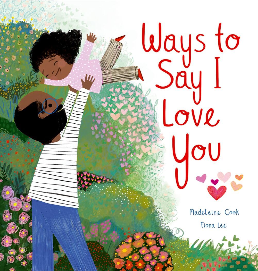 Ways to Say I Love You by Madeleine Cook (Paperback Book)