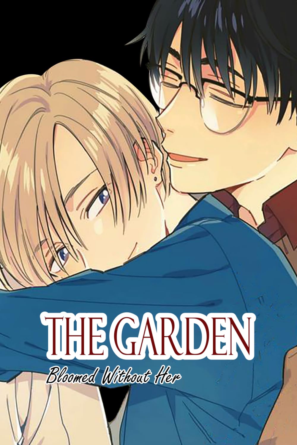 The Garden Bloomed Without Her: Boy's Love Manga