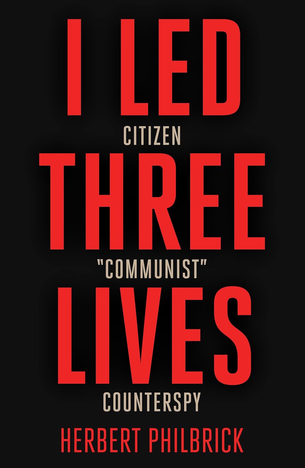 I Led 3 Lives      Kindle Edition