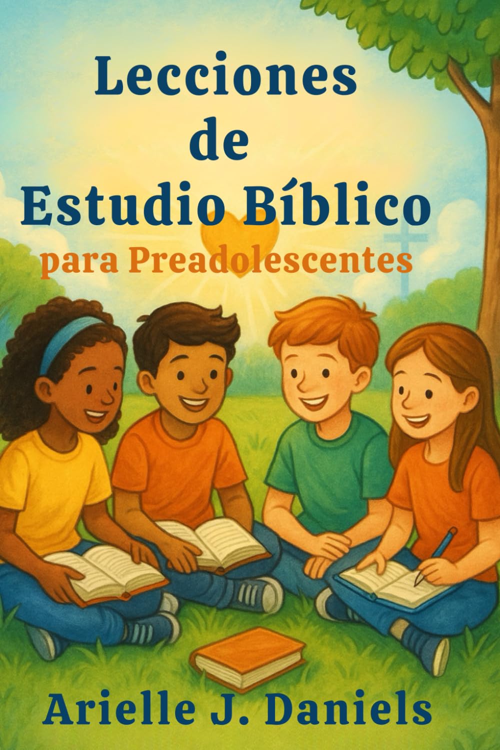 Lecciones de estudio bíblico para preadolescentes: 52 semanas de devocionales centrados en Cristo para que los niños crezcan espiritualmente, desarrollen confianza y caminen con Dios.
