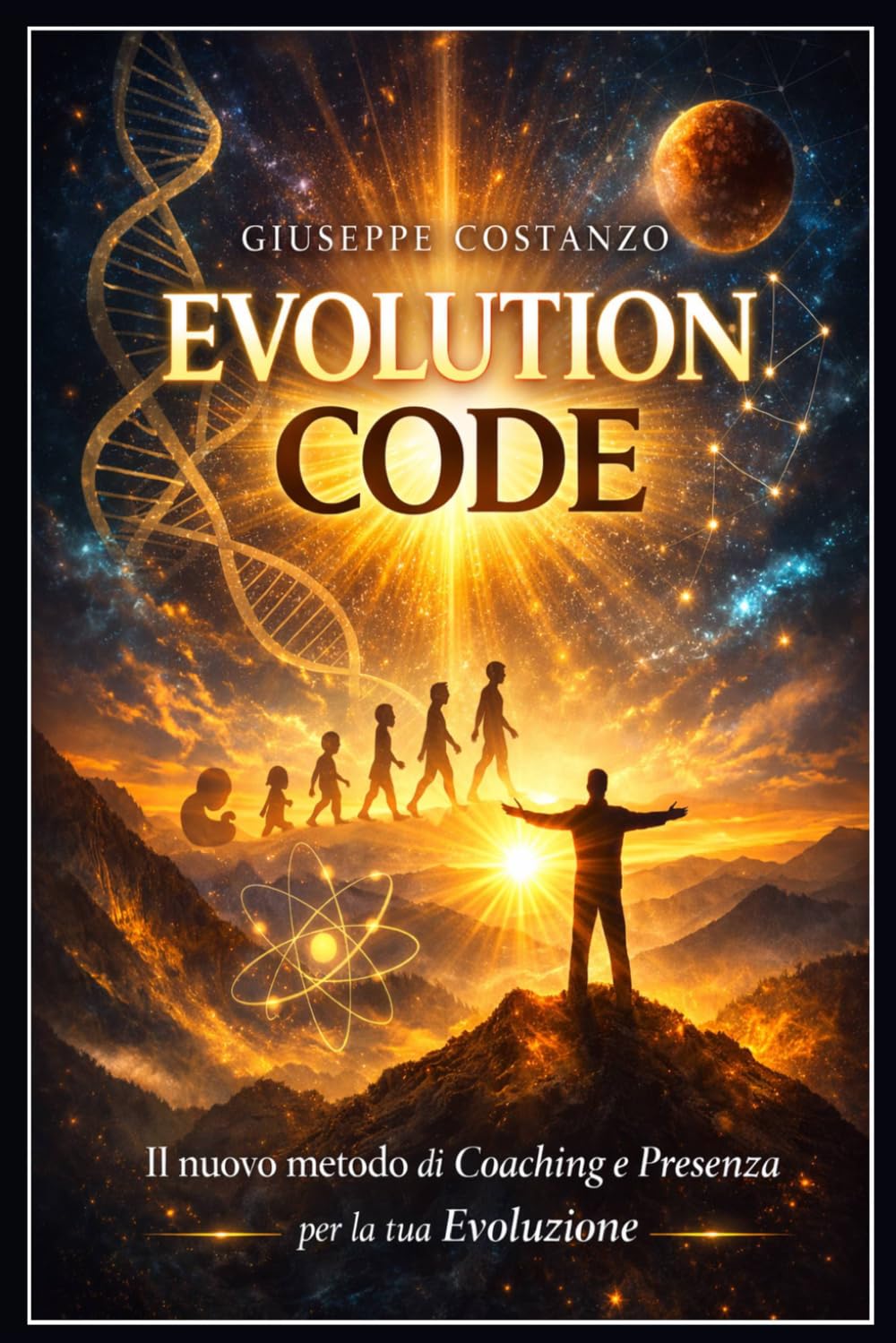 EVOLUTION CODE: Il nuovo metodo di Coaching e Presenza per la tua Evoluzione