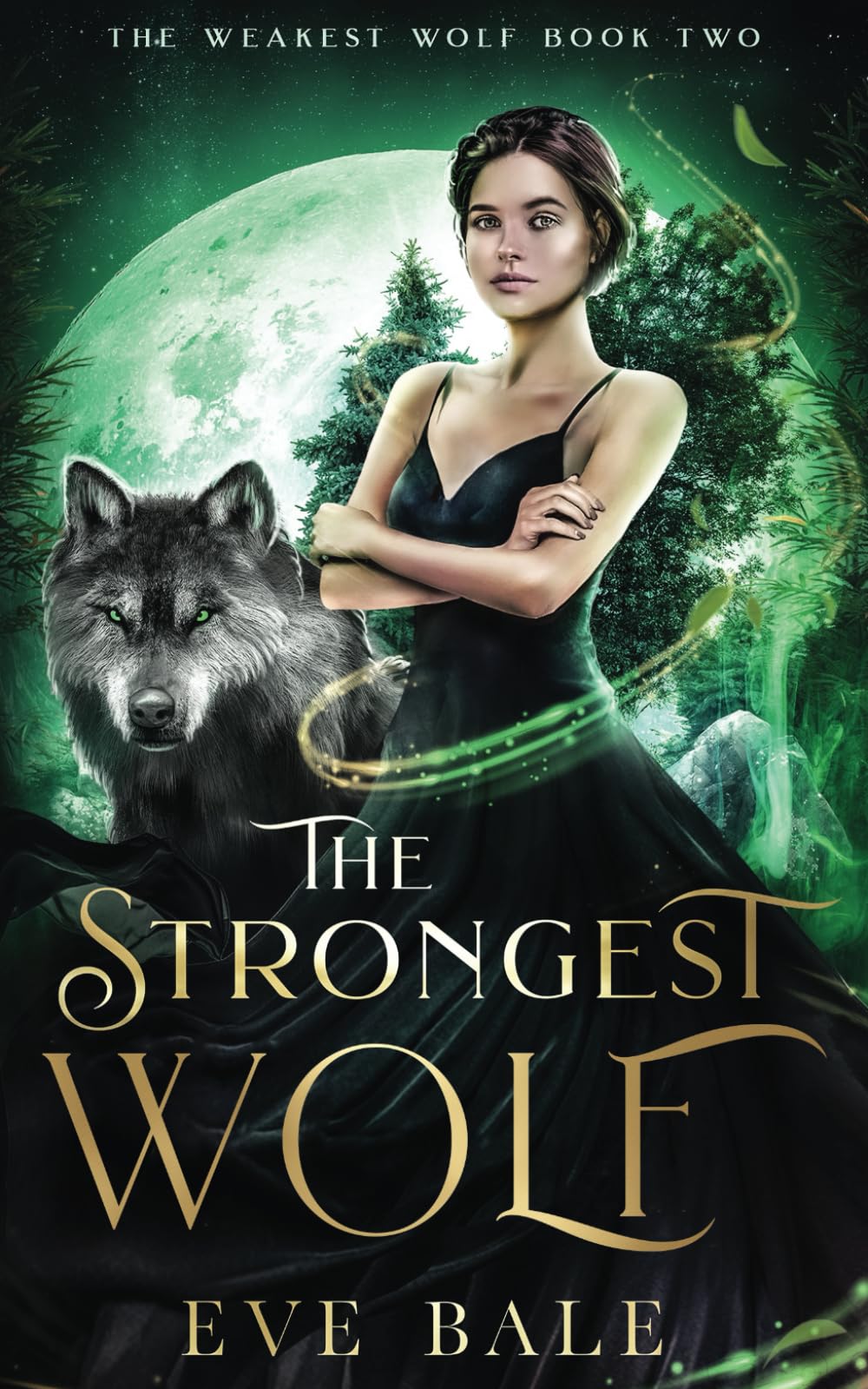The Strongest Wolf (The Weakest Wolf Book 2)
