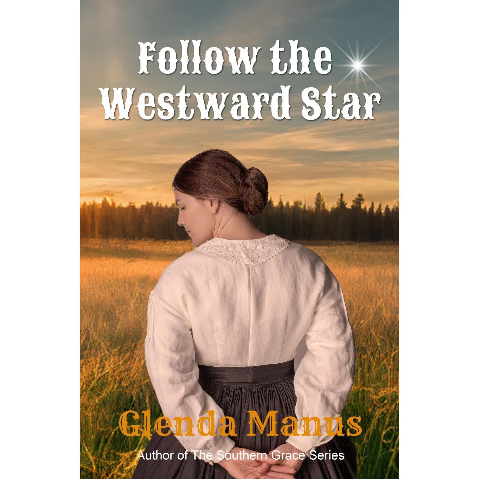 Follow the Westward Star