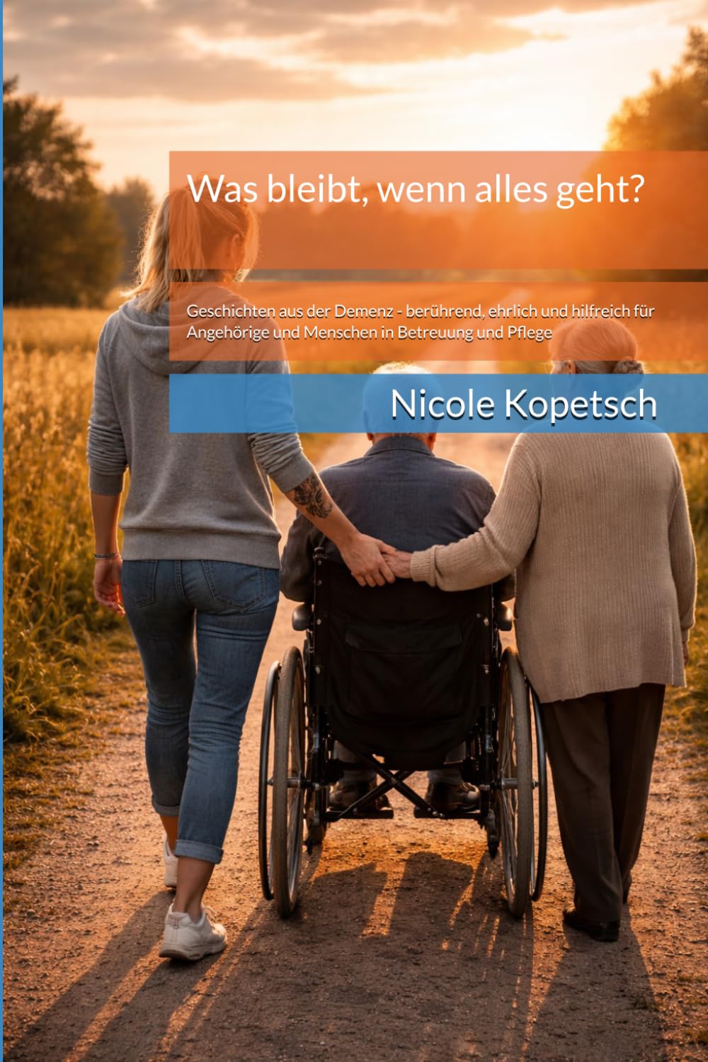 Was bleibt, wenn alles geht?: Geschichten aus der Demenz - berührend, ehrlich und hilfreich für Angehörige und Menschen in Betreuung und Pflege