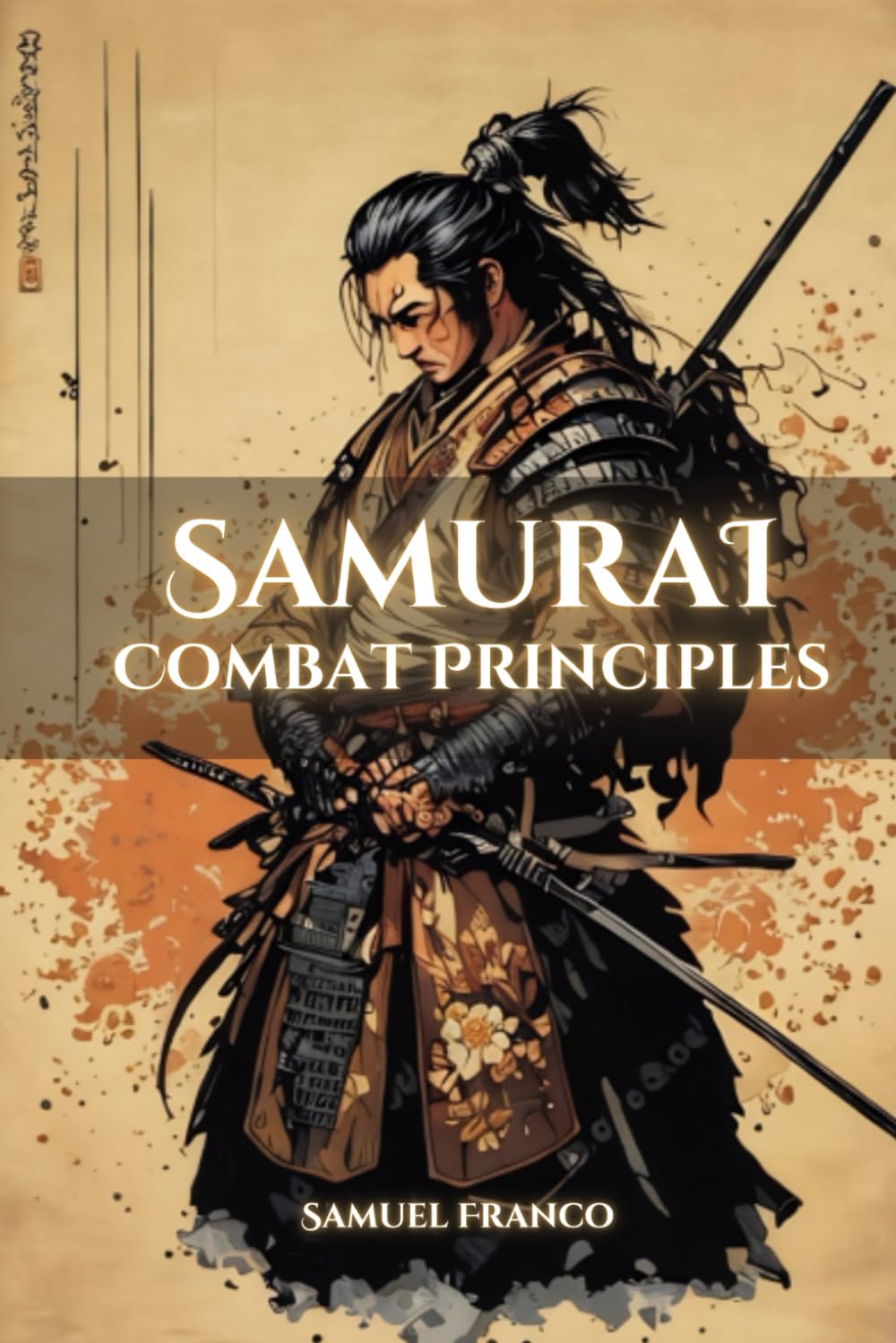 Samurai Combat Principles