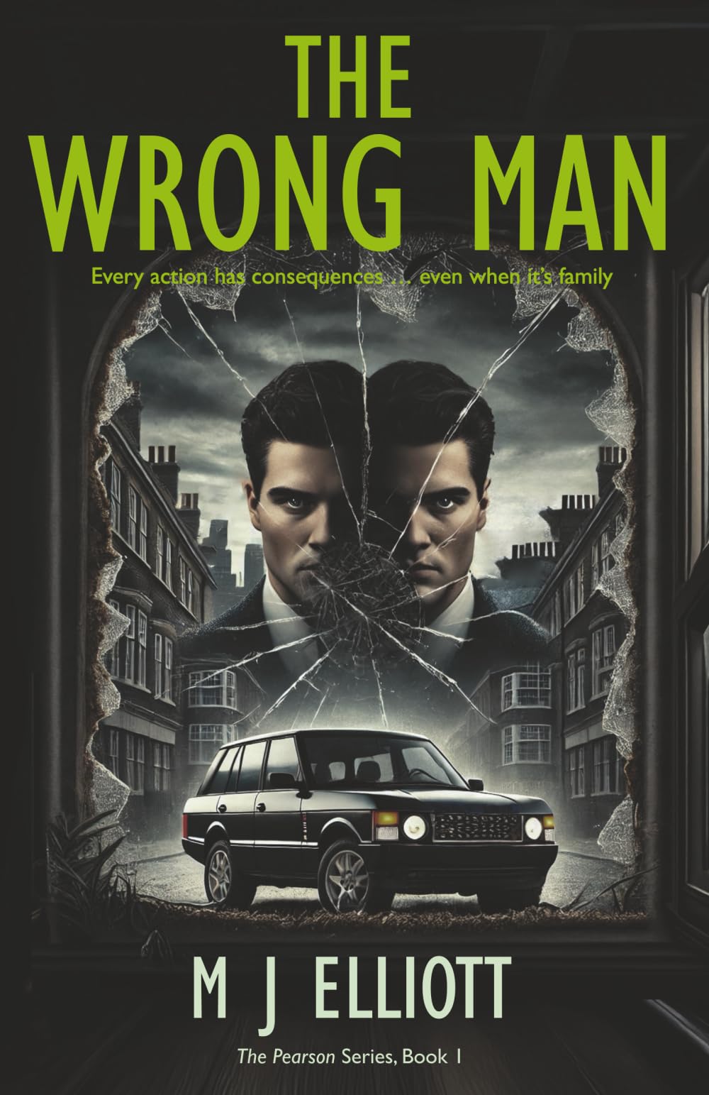 The Wrong Man: 1 (The Pearson Series: Fast paced British gangland crime thrillers)