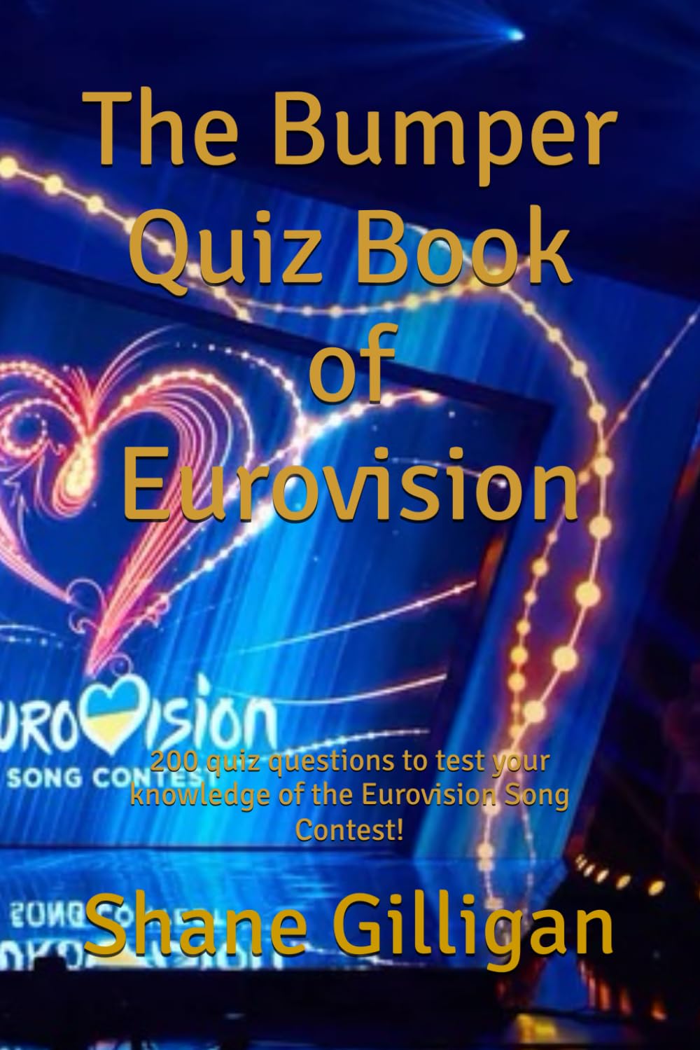 The Bumper Quiz Book of Eurovision: 200 quiz questions to test your knowledge of the Eurovision Song Contest!