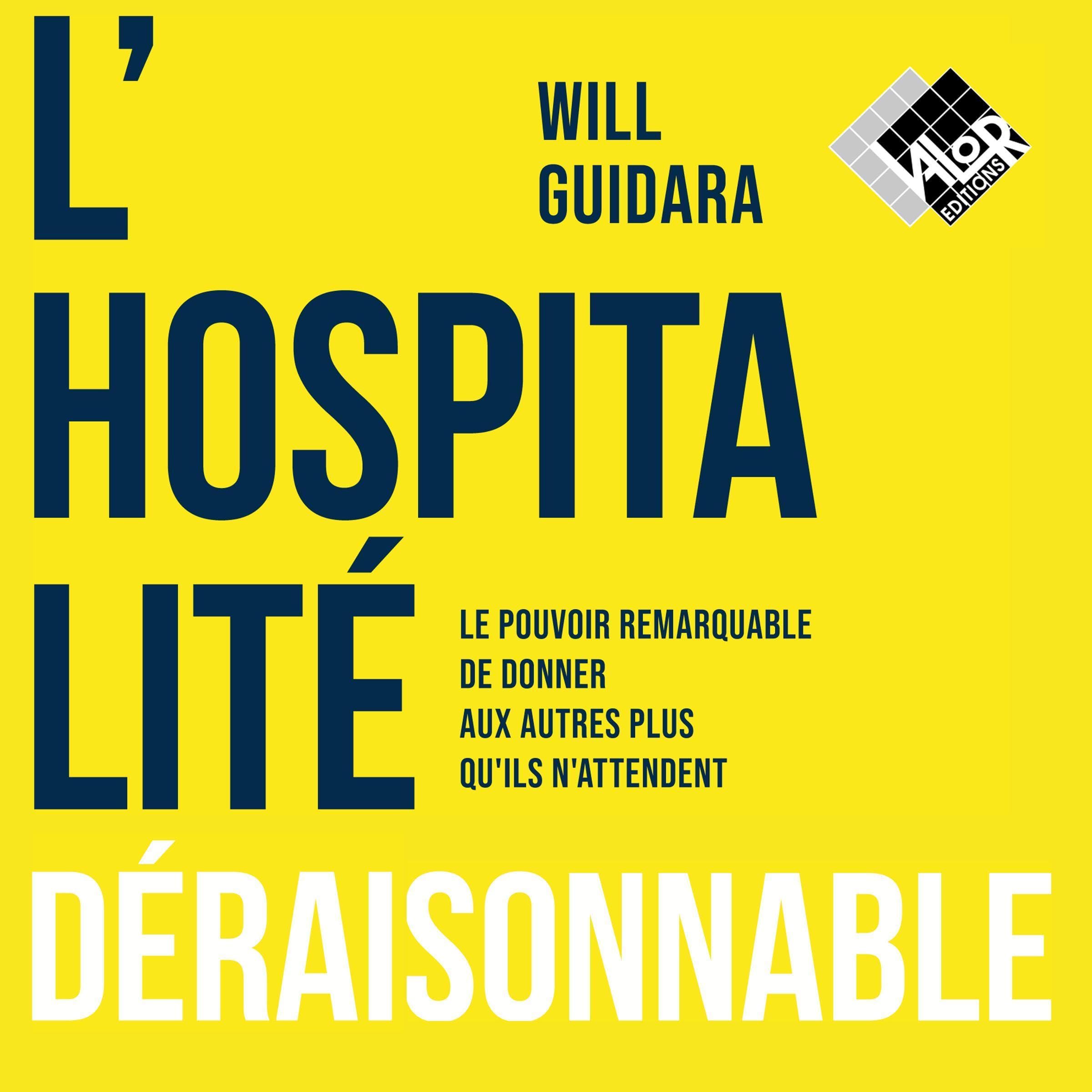 L'hospitalité déraisonnable