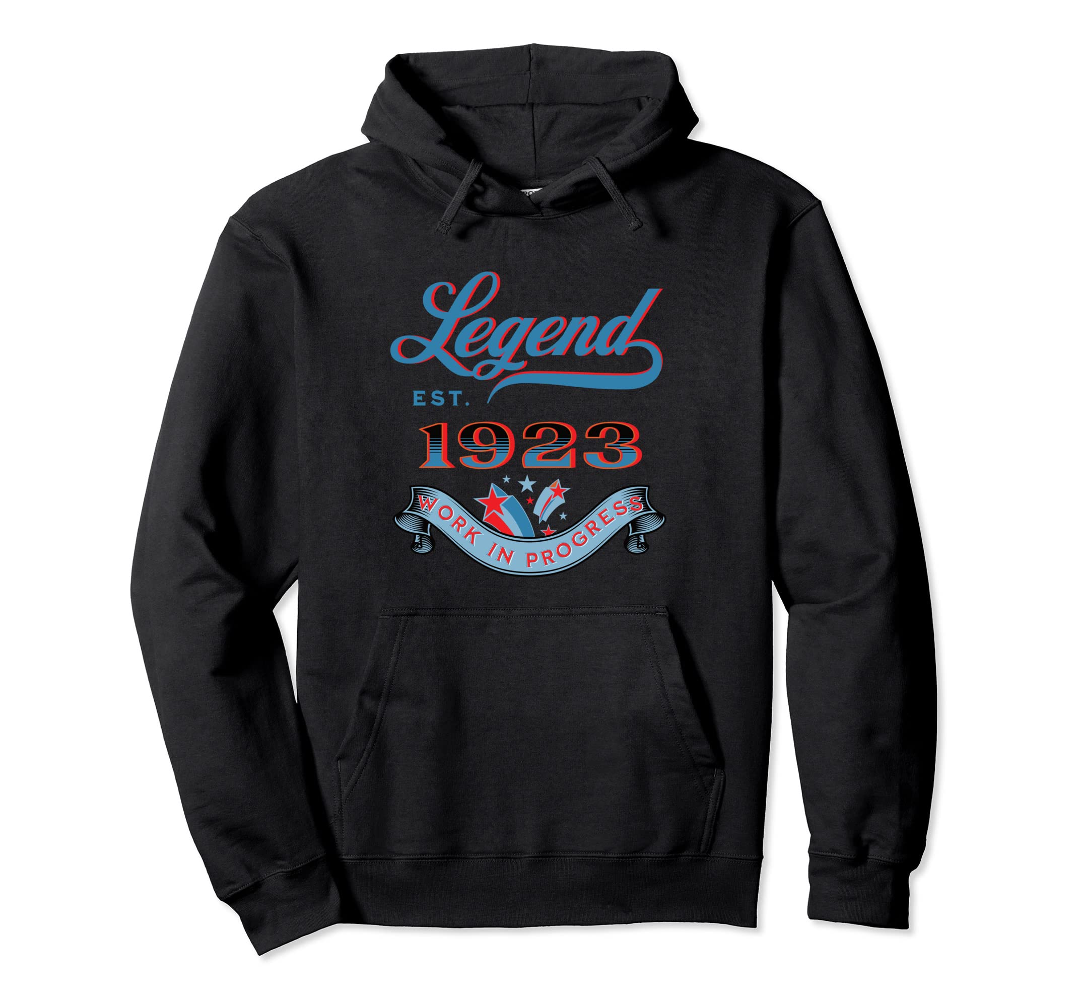 Legend Est 1923 Work In Progress Birthday Pullover Hoodie
