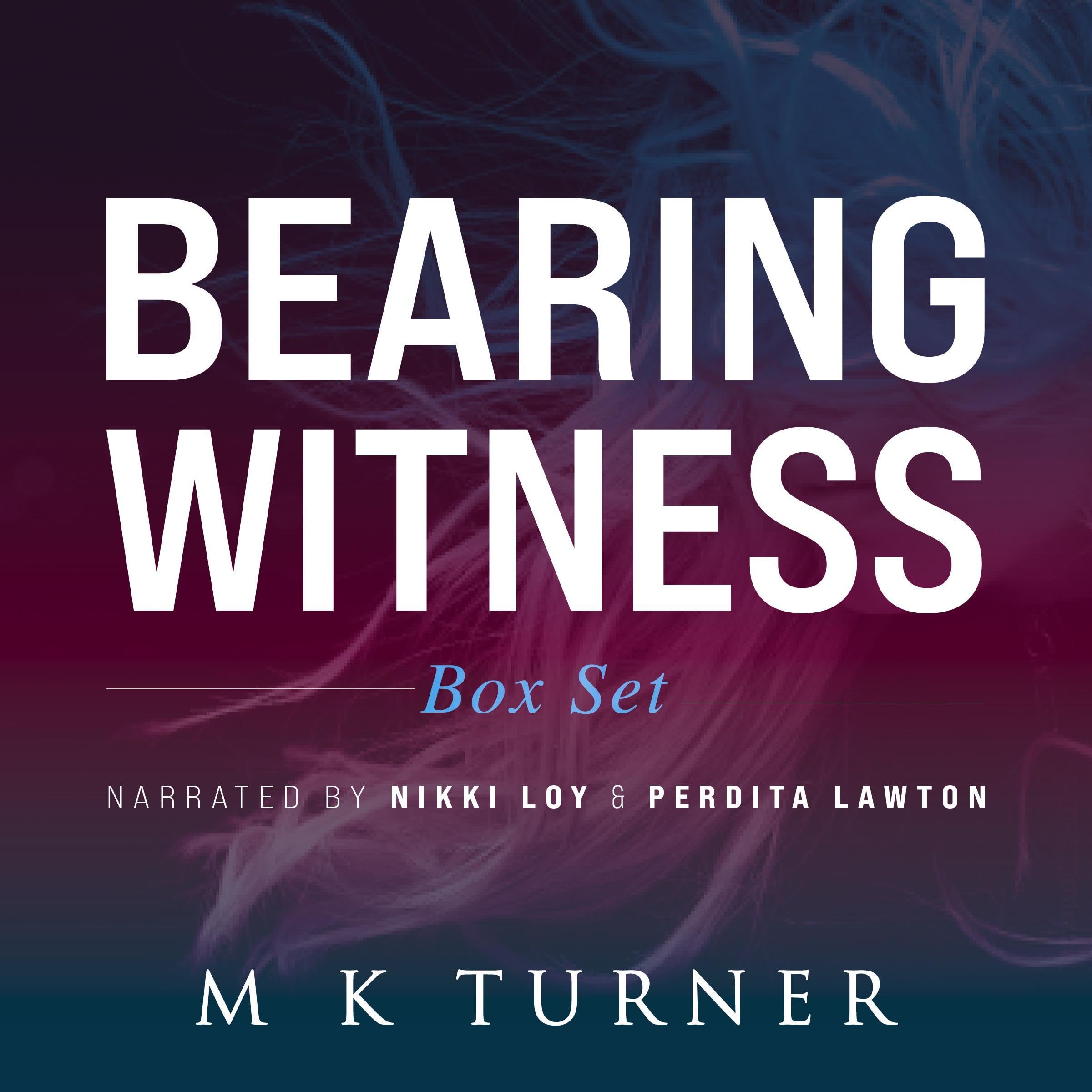 Bearing Witness: Books 1-3