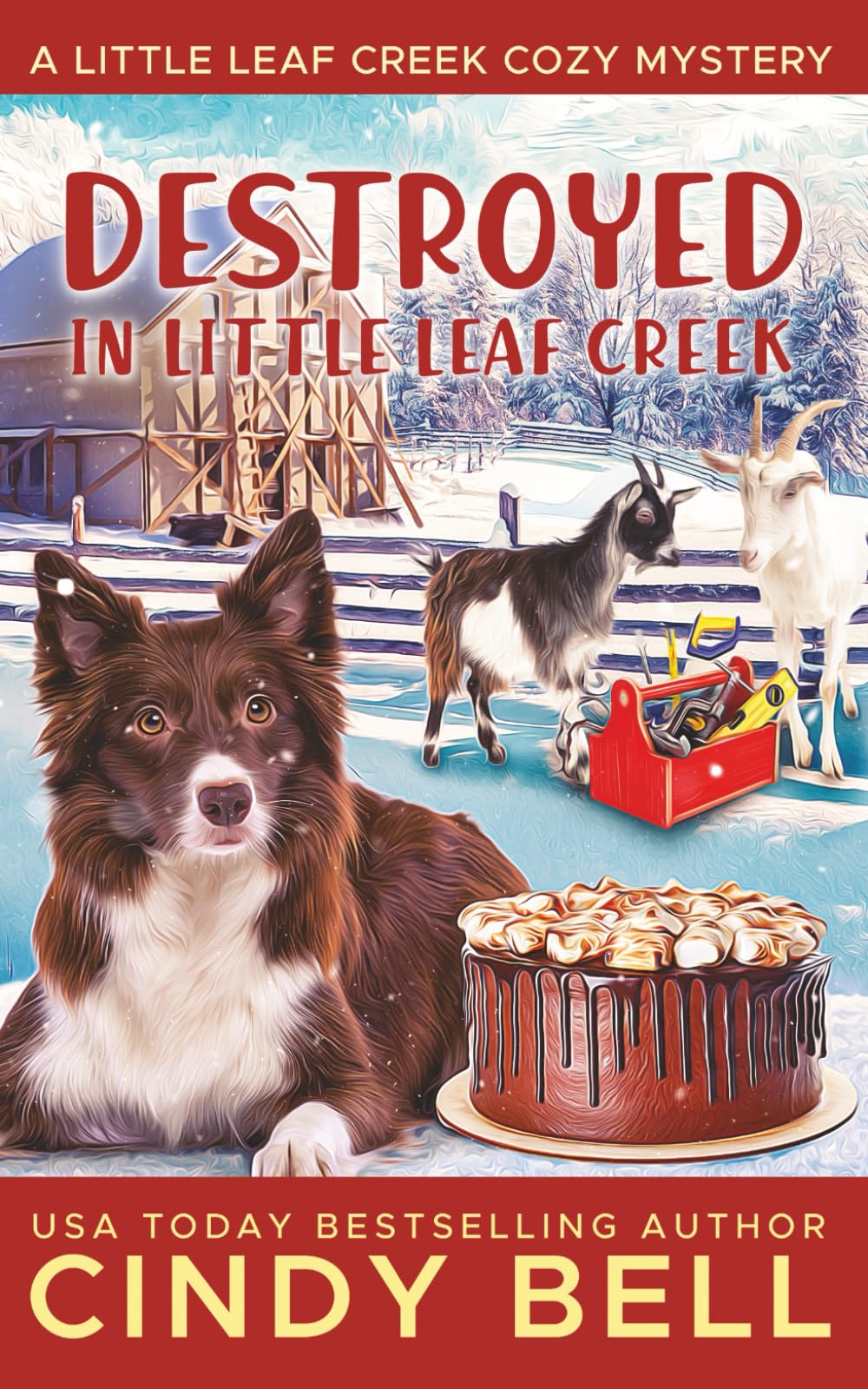 Destroyed in Little Leaf Creek: 29 (A Little Leaf Creek Cozy Mystery)