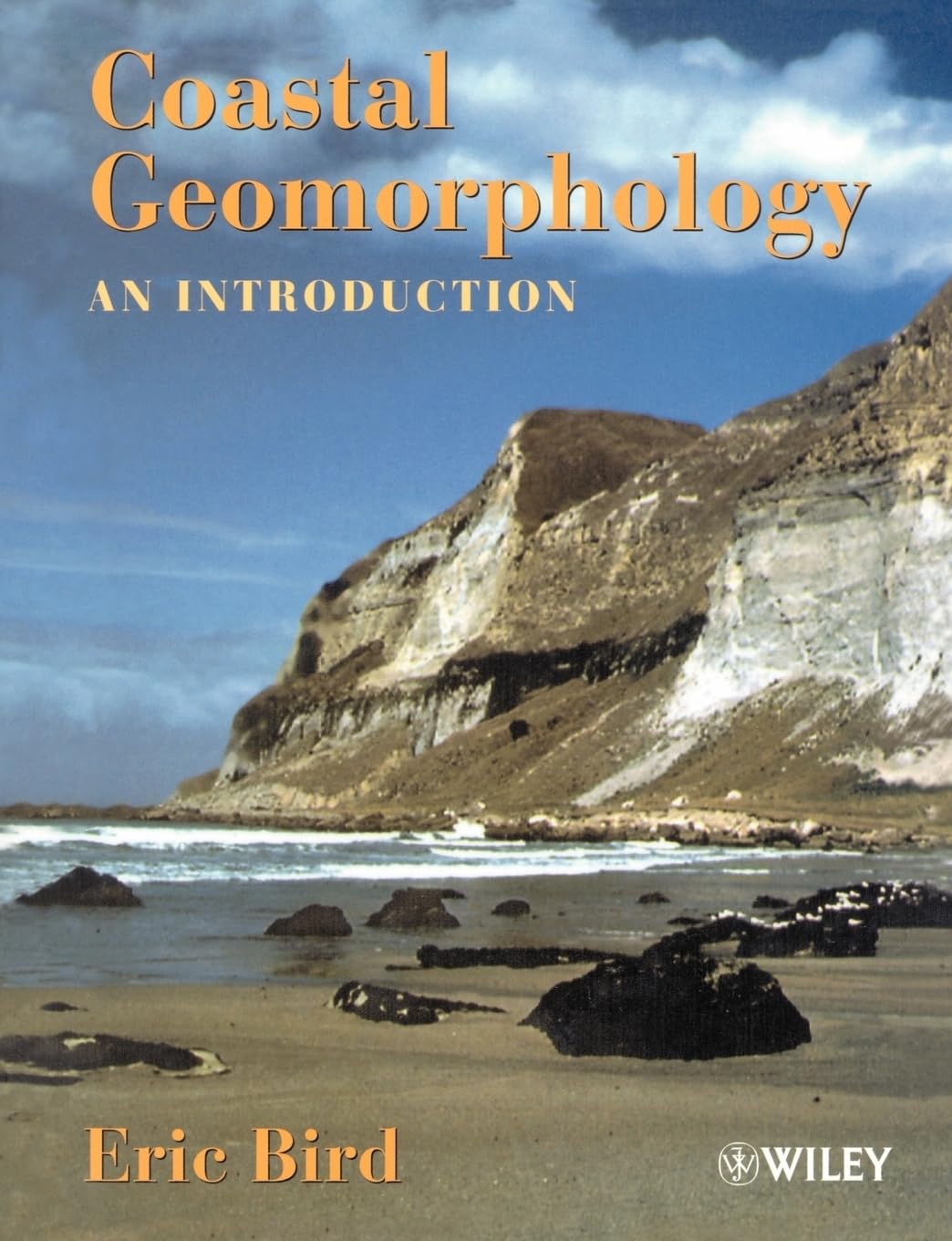 Coastal Geomorphology: An Introduction - Bird, Eric