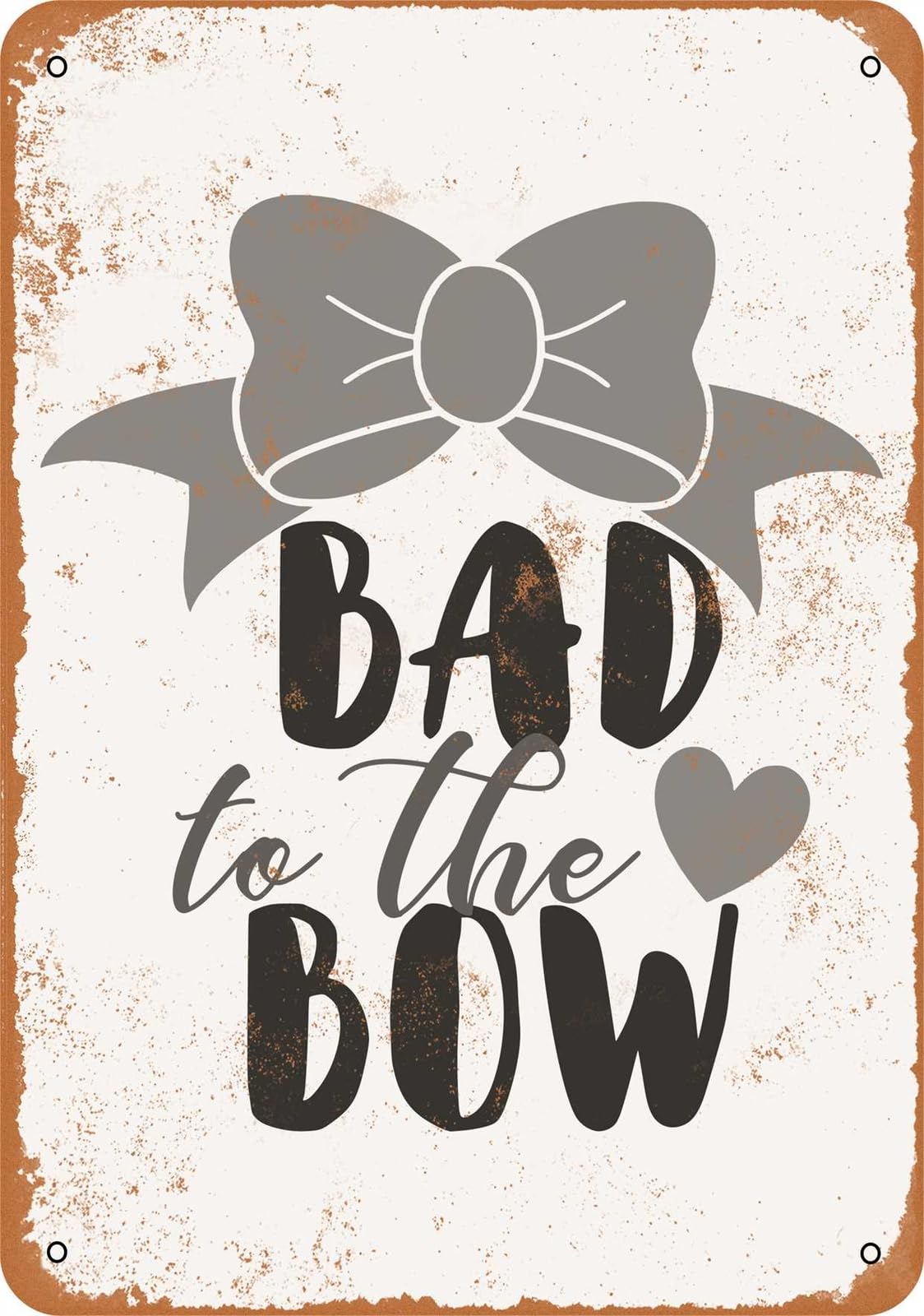 Miaomansenstore Metal Sign - Bad To The Bow - Vintage Look Home Decor