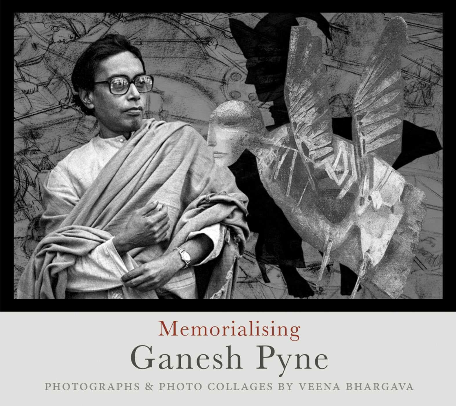 Livre d'art Ganesh Pyne par Veena Bhargava : collages photo inédits