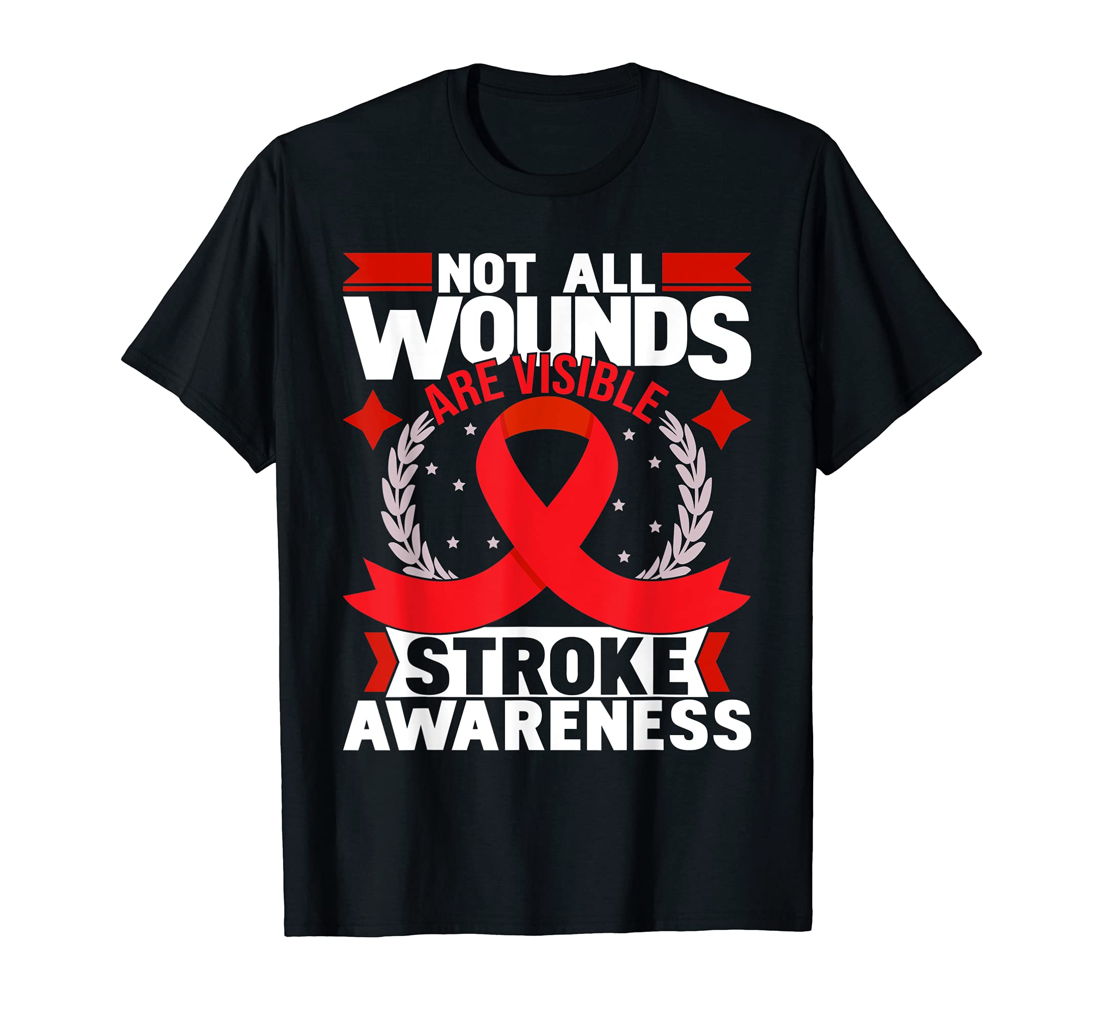 Stroke Awareness ShirtsNot All Wounds Are Visible - Stroke Awareness Red Ribbon T-Shirt