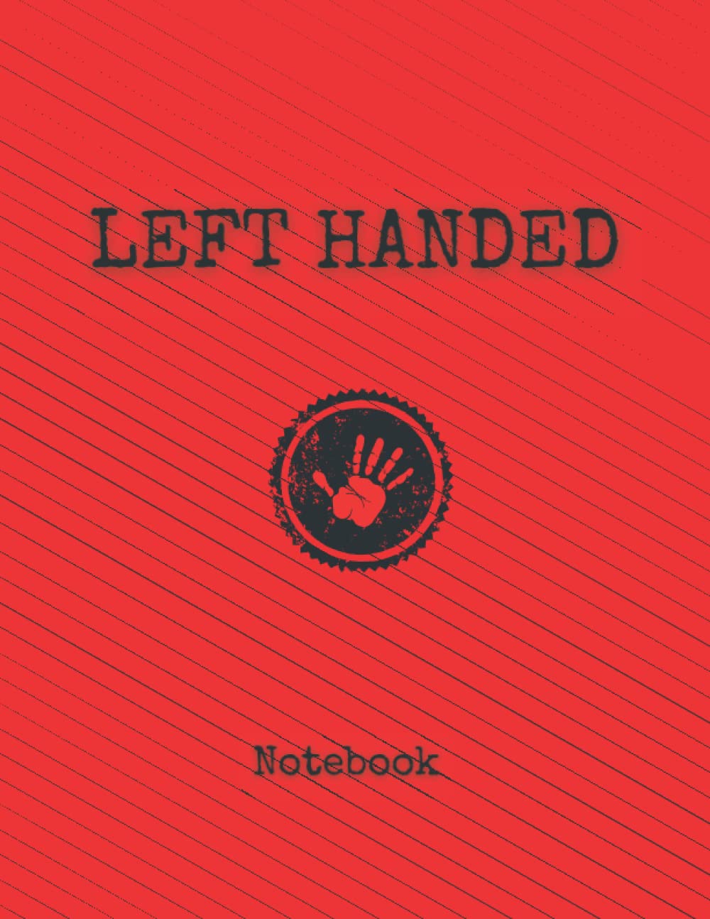 LeftHanded Notebook Notebook For Left Handers People 120 Slanted