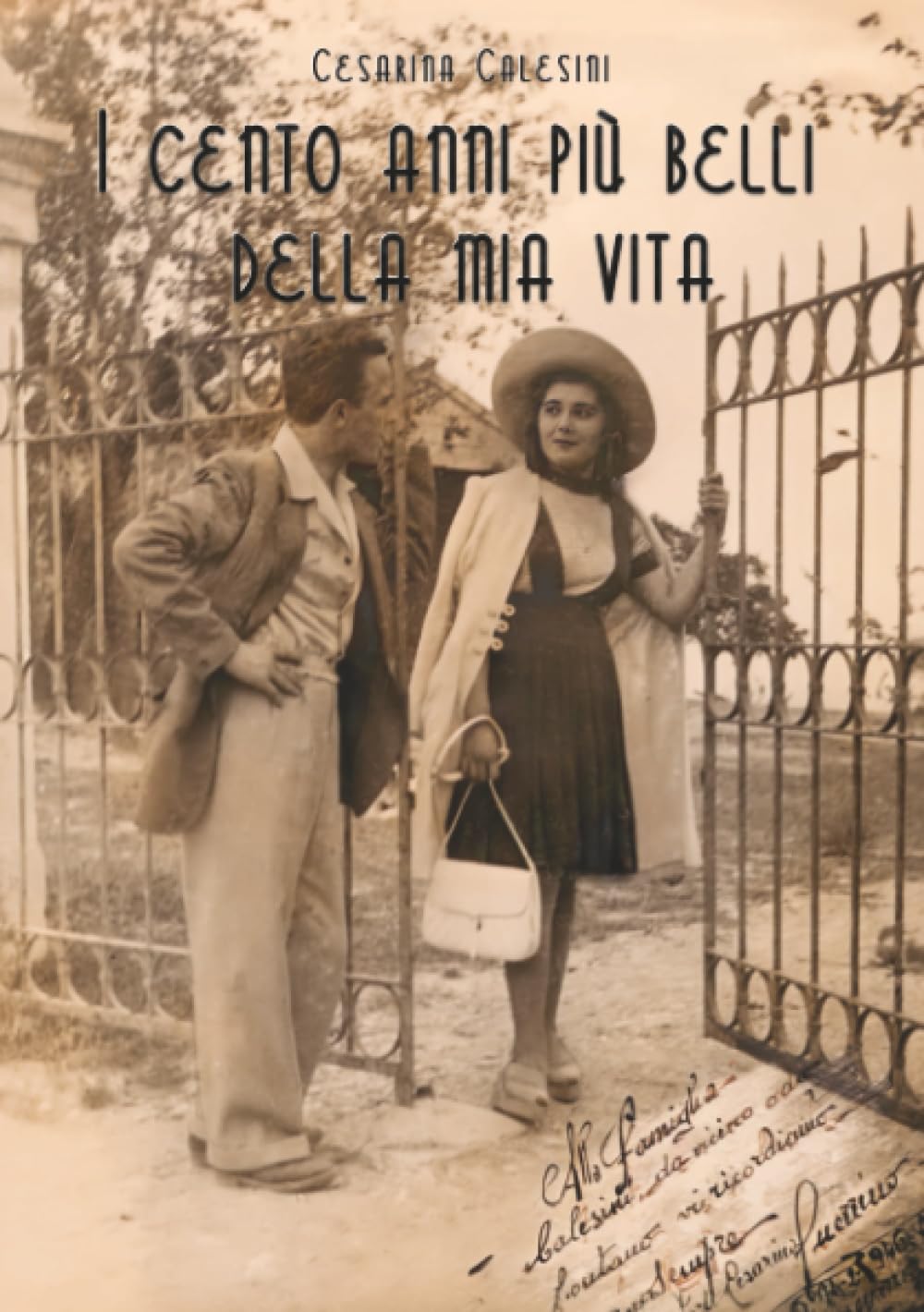 I 100 anni più belli della mia vita