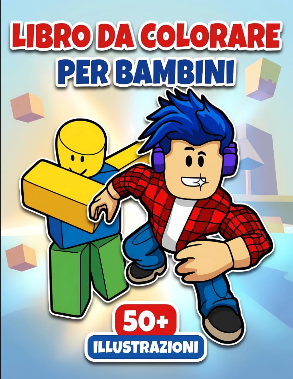 LIBRO DA COLORARE: Oltre 50 Illustrazioni Divertenti E Bellissime Per Bambini Dai 6 Ai 12 Anni E Ragazzi