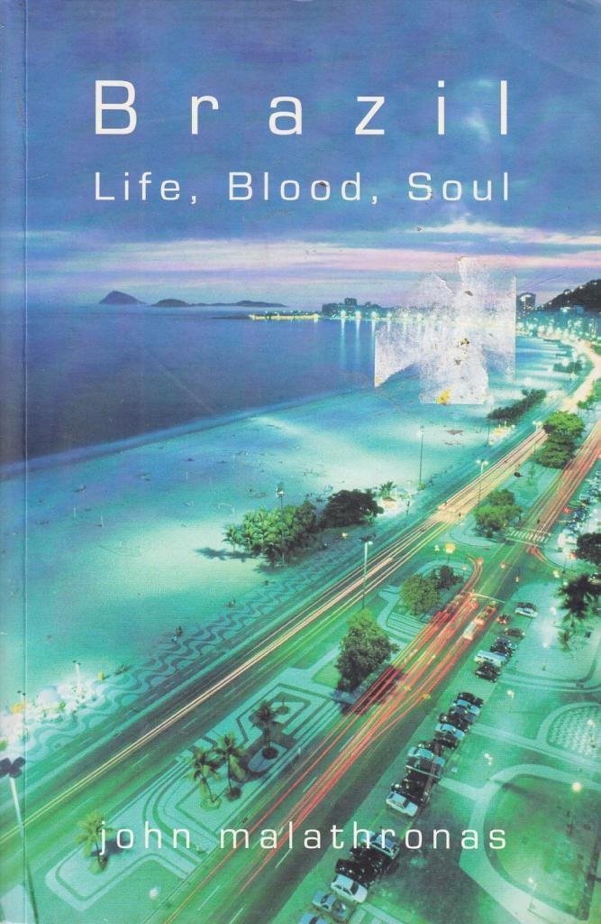 Buy Brazil: Life, Blood, Soul — BookShops.in