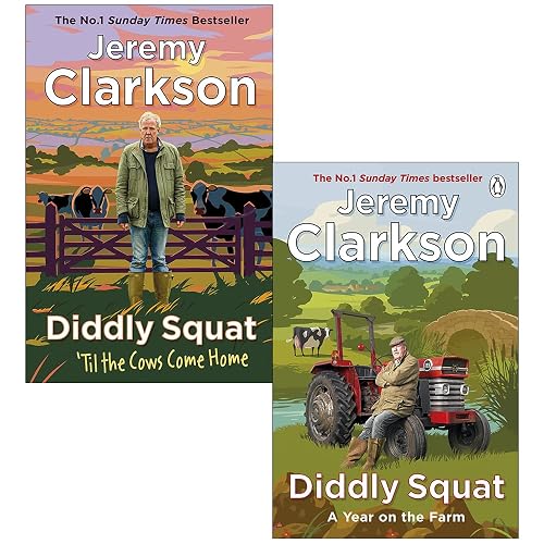 Jeremy Clarkson Diddly Squat Collection 2 Books Set (Diddly Squat ‘Til The Cows Come Home, Diddly Squat)