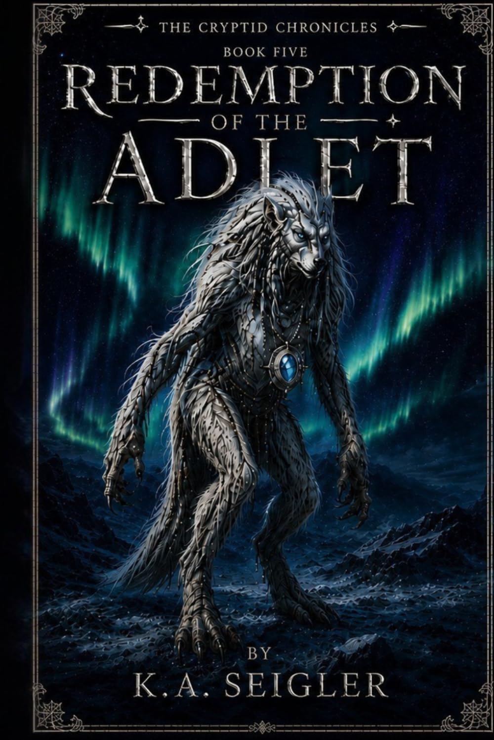 The Cryptid Chronicles Book Five: Redemption of the Adlet