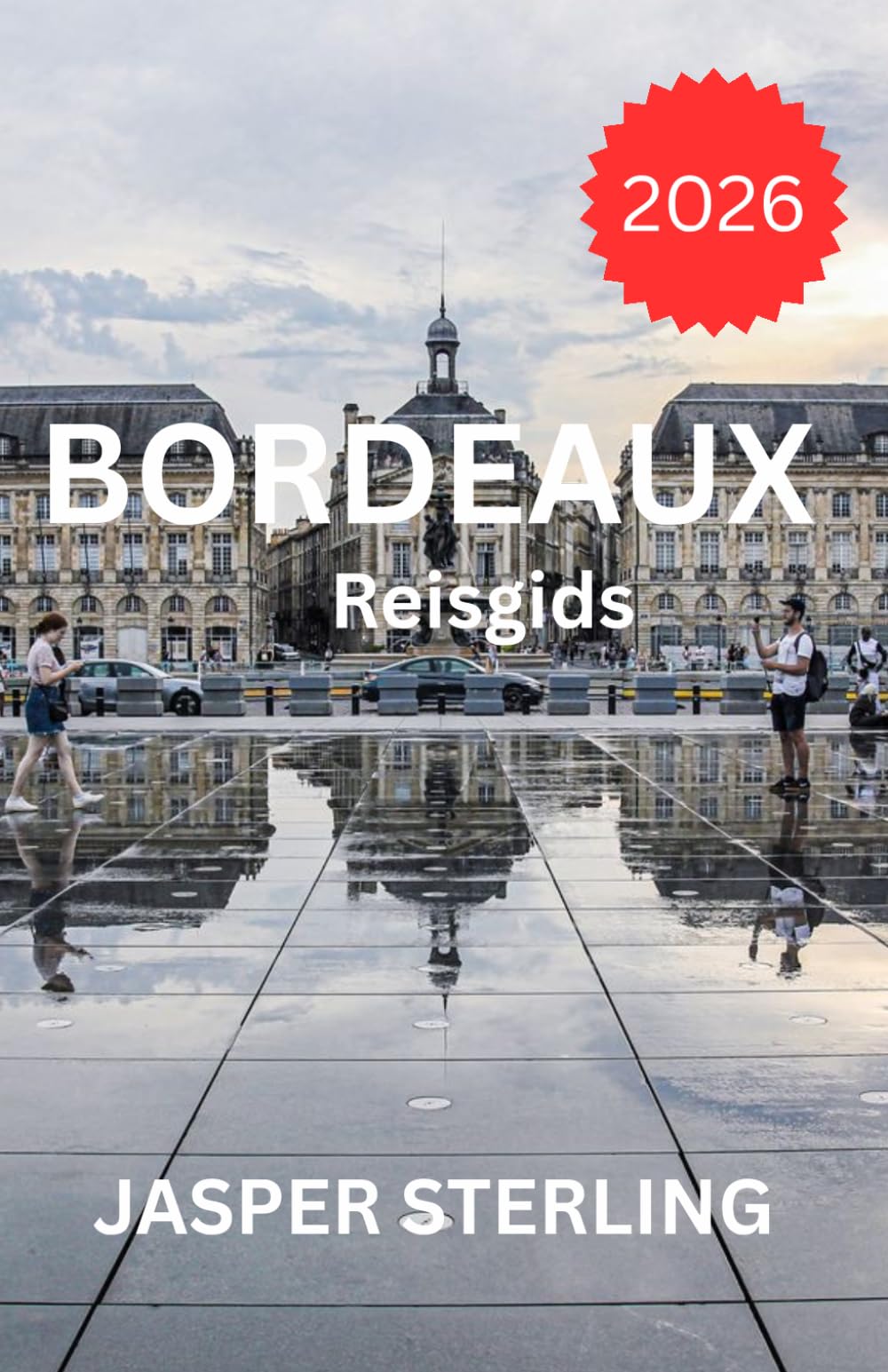 Bordeaux Reisgids 2026