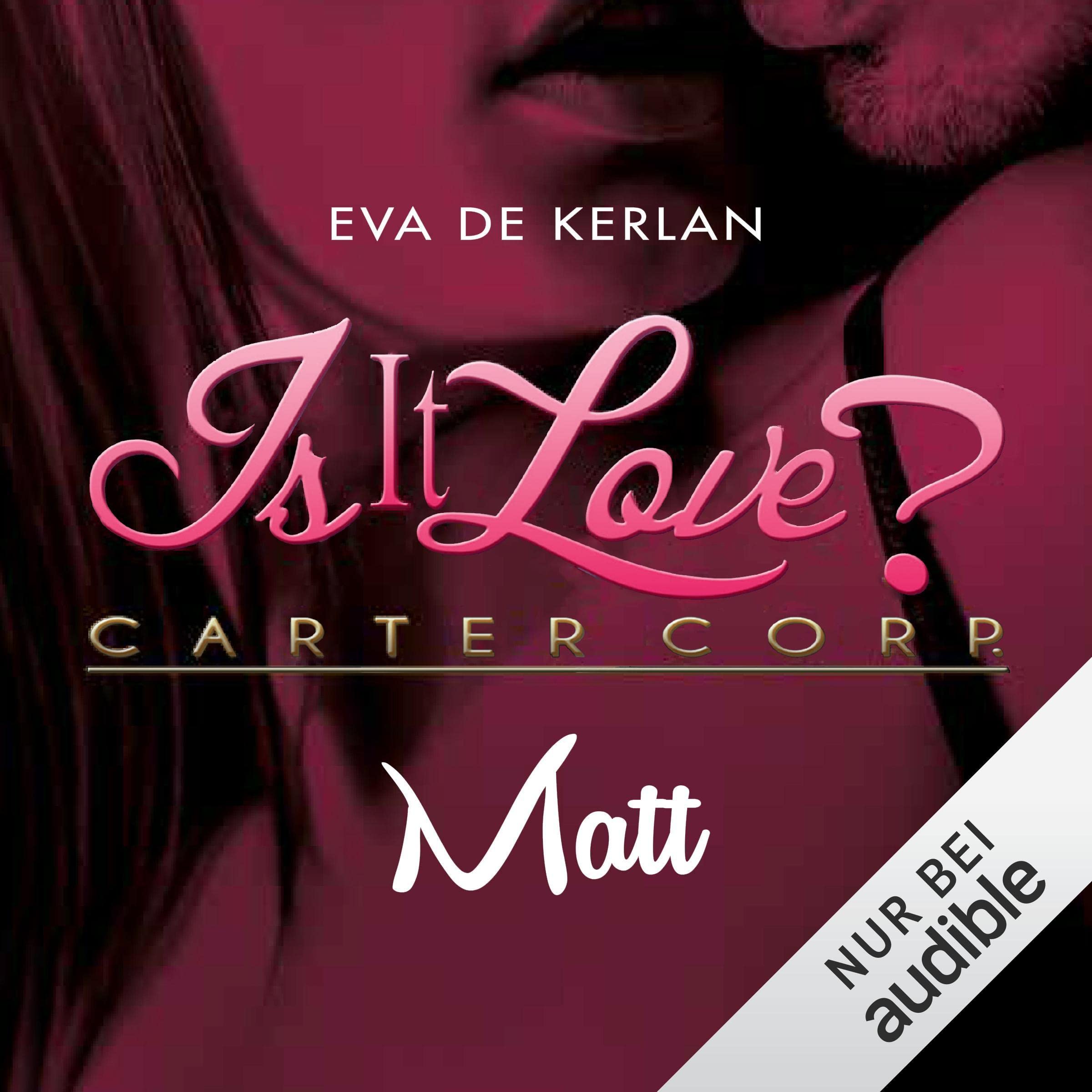 Is it Love? Matt (German edition)