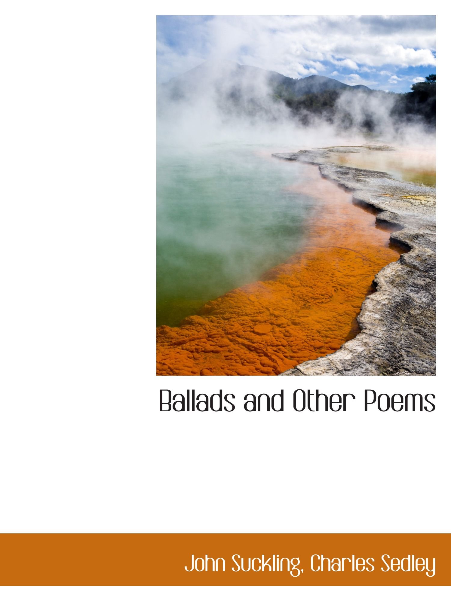 Ballads and Other Poems