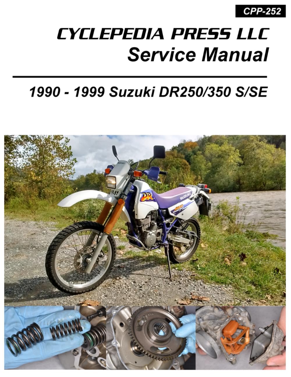 1990-1999 Suzuki DR350 DR250 Cyclepedia Printed Motorcycle Service Manual