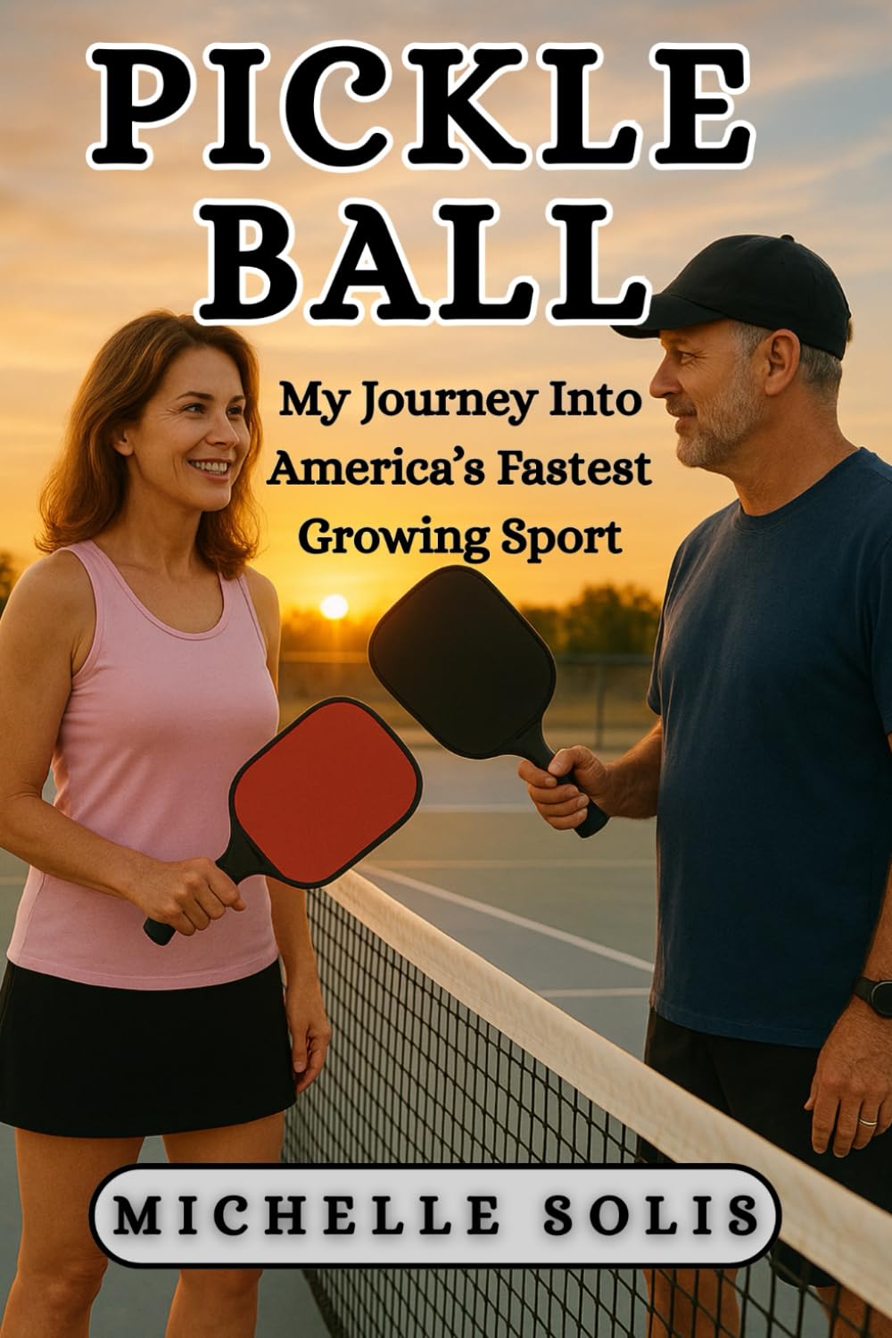 Pickle Ball: My Journey Into America's Fastest Growing Sport