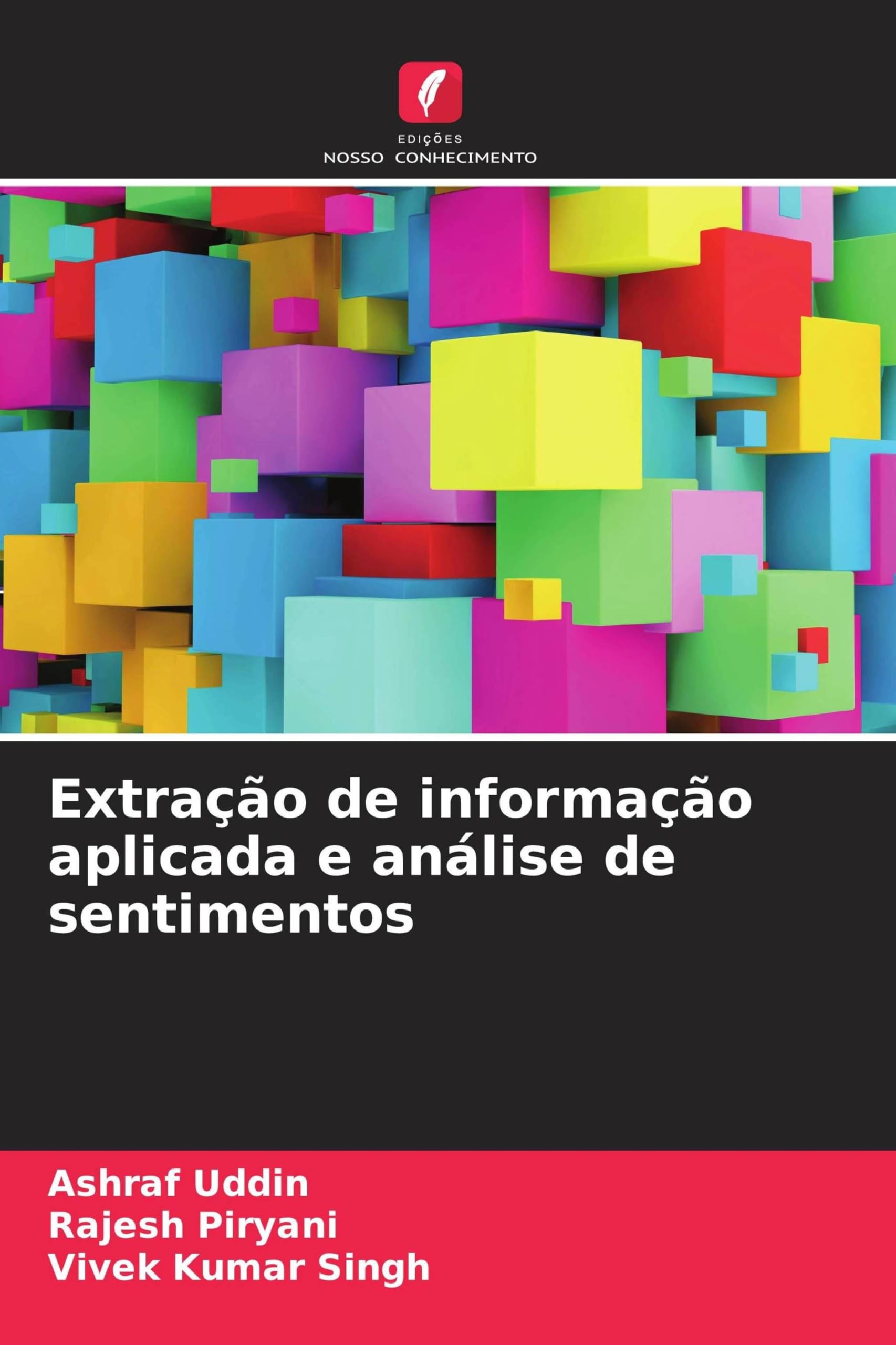 Extração de informação aplicada e análise de sentimentos