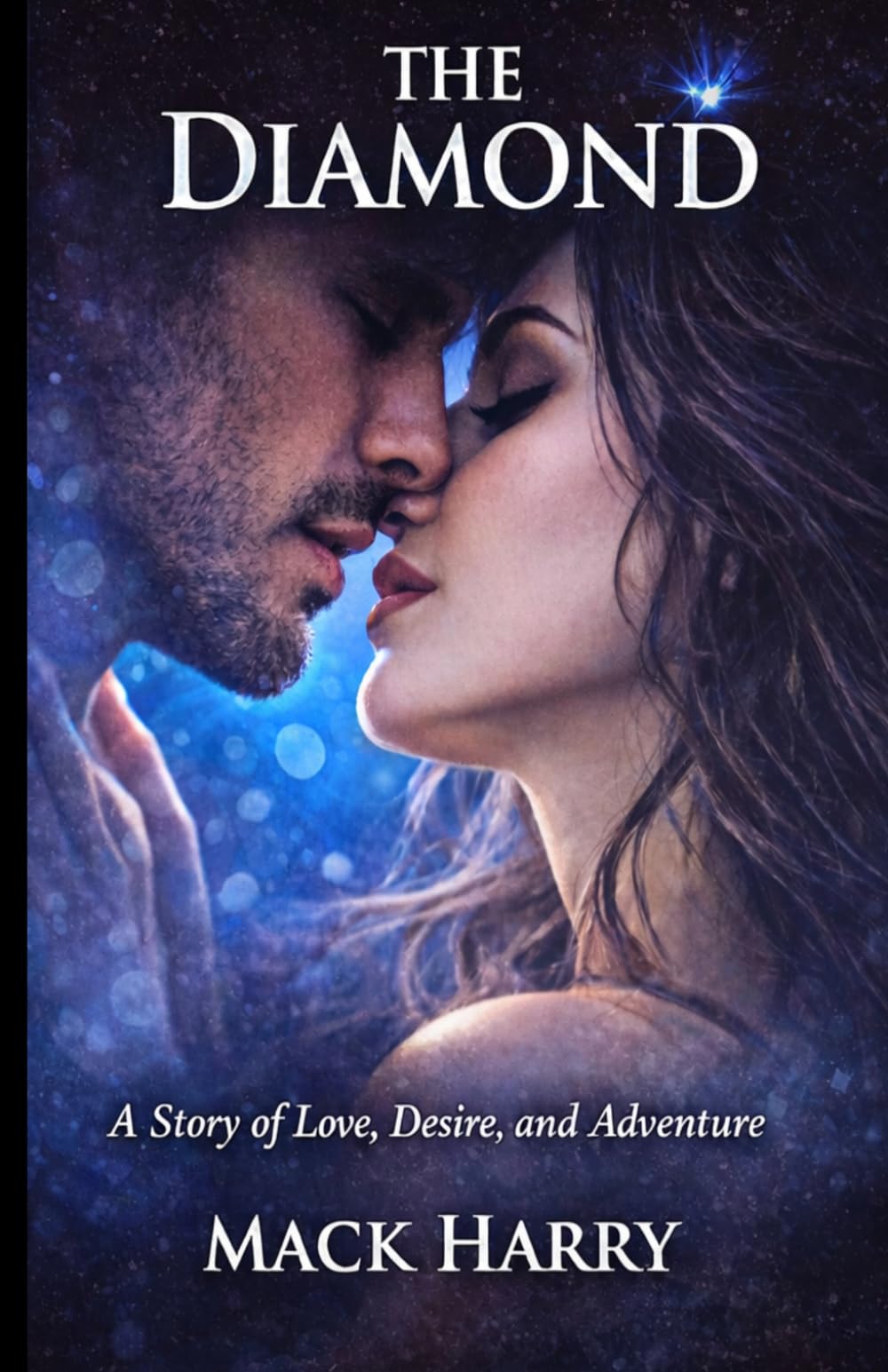 The Diamond: A Story of Love, Desire and Adventure