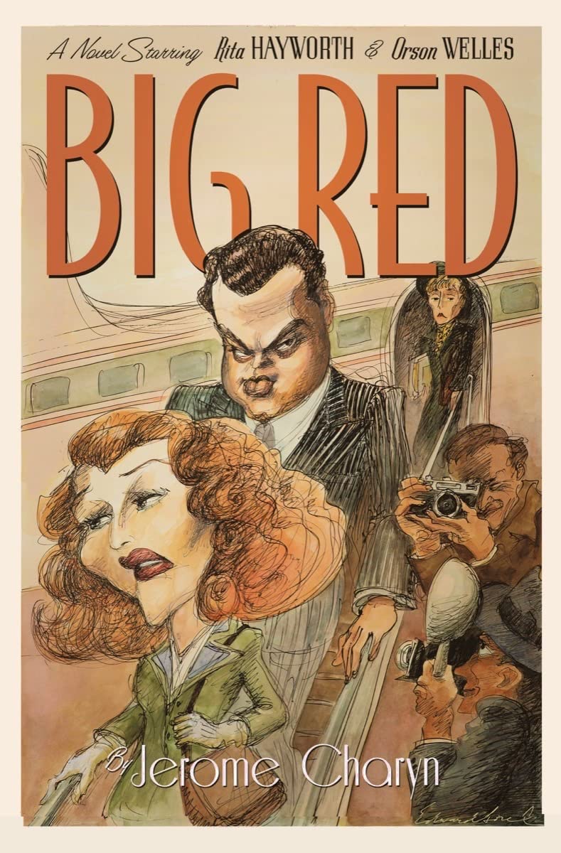 Buy Big Red - A Novel Starring Rita Hayworth and Orson Welles — BookShops.in
