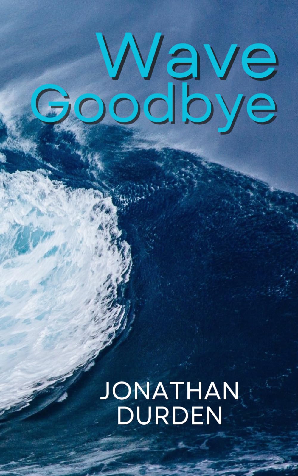 Wave Goodbye