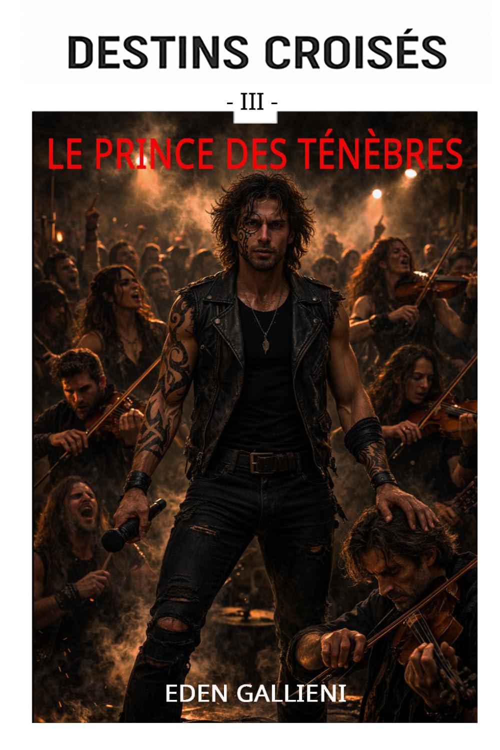LE PRINCE DES TÉNÈBRES: Destins Croisés Tome 3