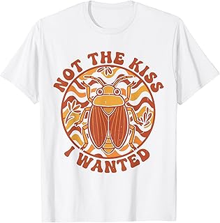 Not The Kiss I Wanted Funny Kissing Bug Survivor T-Shirt