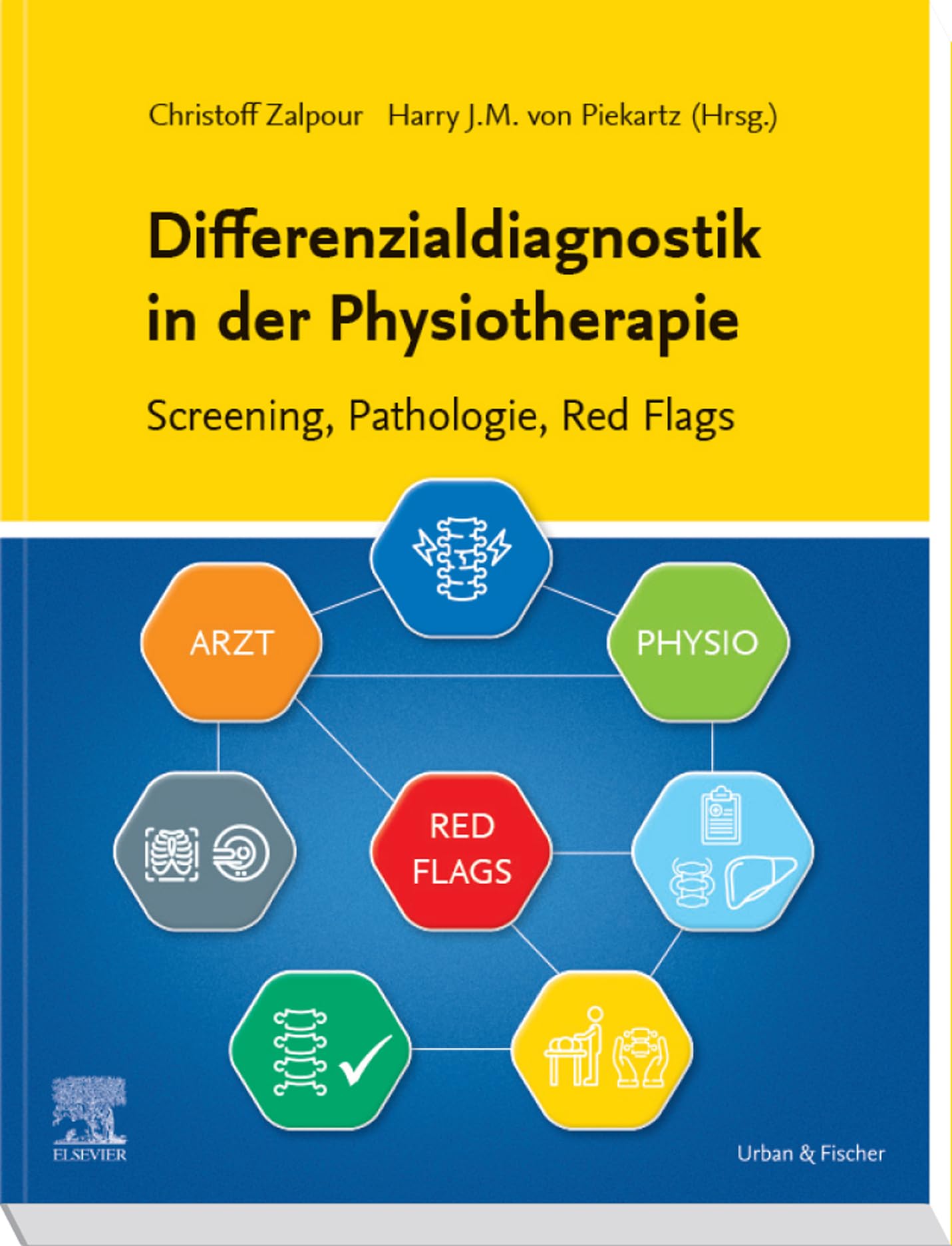 Differenzialdiagnostik in der Physiotherapie - Screening, Pathologie, Red Flags (PHYSIOTHERAPIE-KG-MASSAGE - Fachbuch - Urban&Fischer-Verlag)