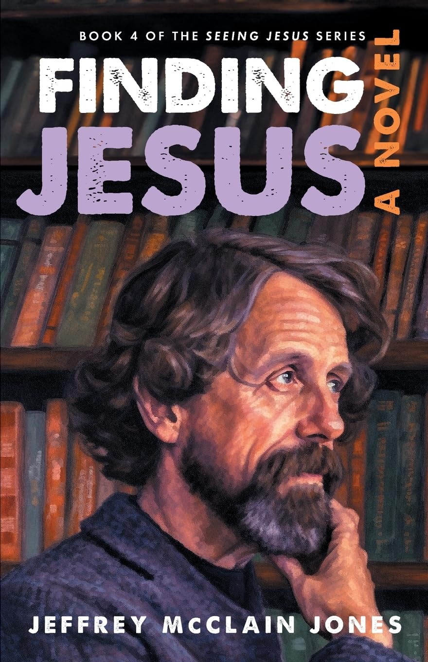 Finding Jesus: Volume 4 (Seeing Jesus)