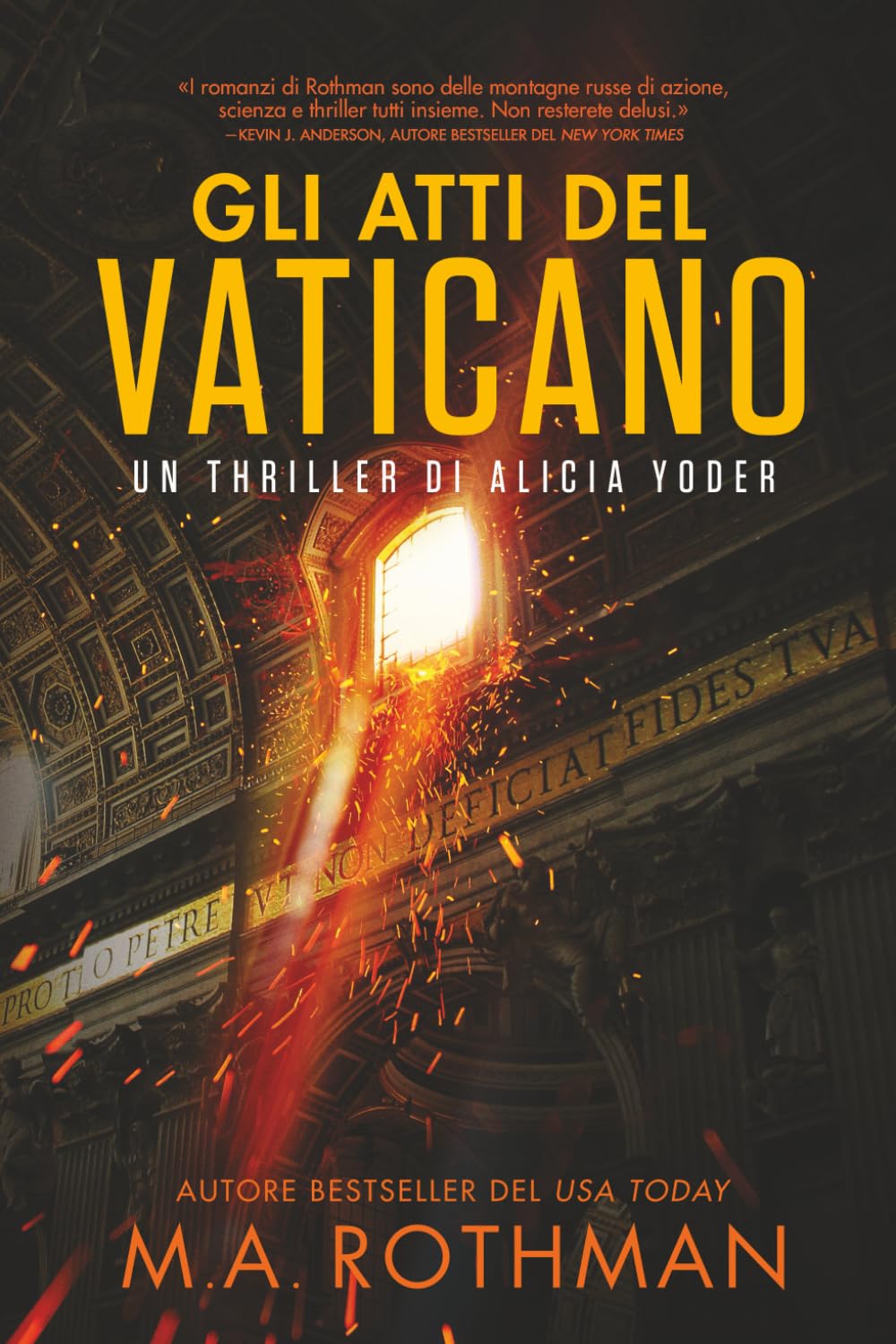 Gli atti del Vaticano (Un thriller di Alicia Yoder)